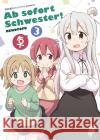 Ab sofort Schwester!. Bd.3 NEKOTOFU 9783950488036 Manga JAM Session