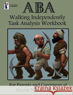 ABA Walking Independently Task Analysis Workbook Sarah Leanna Academics 9781725903845 Createspace Independent Publishing Platform - książka