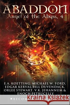 Abaddon: The Angel of the Abyss Michael W. Ford Edgar Kerval Bill Duvendack 9781071115916 Independently Published - książka