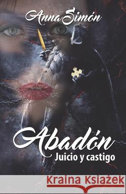 Abadón: Juicio y castigo Simón, Anna 9781091649569 Independently Published - książka