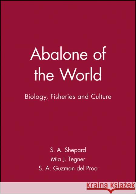 Abalone of the World: Biology, Fisheries and Culture Shepard, S. A. 9780852381816 Blackwell Publishing Professional - książka