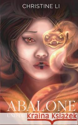 Abalone und die Schlangengöttin Li, Christine 9783752898576 Books on Demand - książka