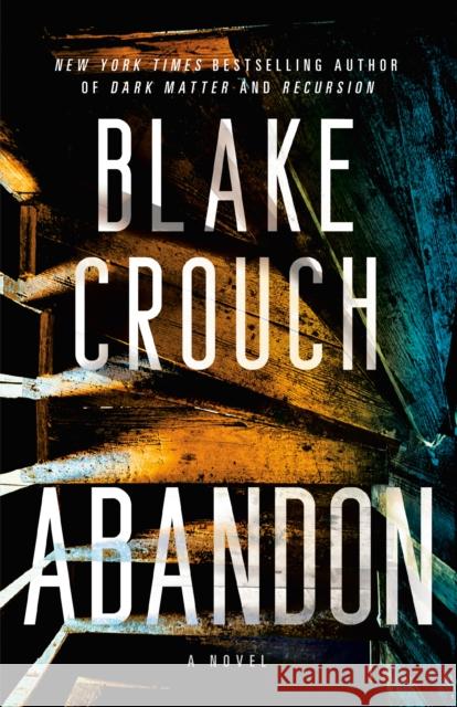 Abandon: A Novel Blake Crouch 9780593598528 Ballantine Books - książka