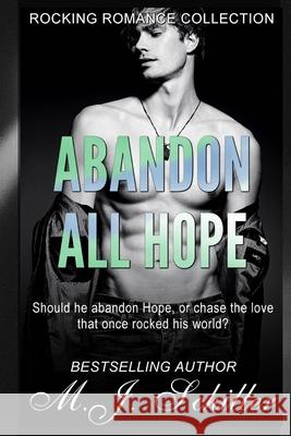 Abandon All Hope M. J. Schiller 9781939274199 Kissmet Publishing - książka