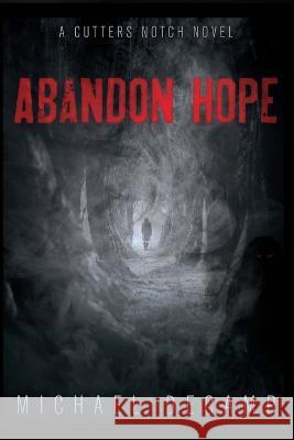 Abandon Hope Michael Decamp 9781956654486 Winged Publications - książka