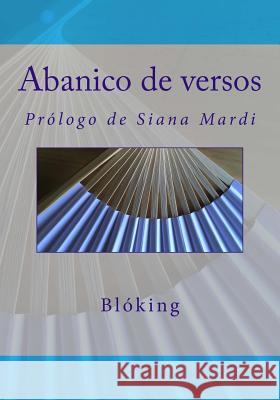 Abanico de Versos Bloking 9781978427112 Createspace Independent Publishing Platform - książka