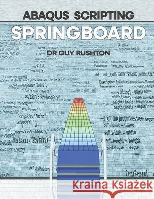 Abaqus Scripting Springboard Guy Rushton 9798290197319 Independently Published - książka