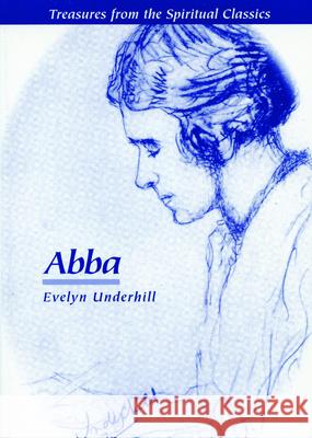 Abba Evelyn Underhill 9780819213136 Morehouse Publishing - książka
