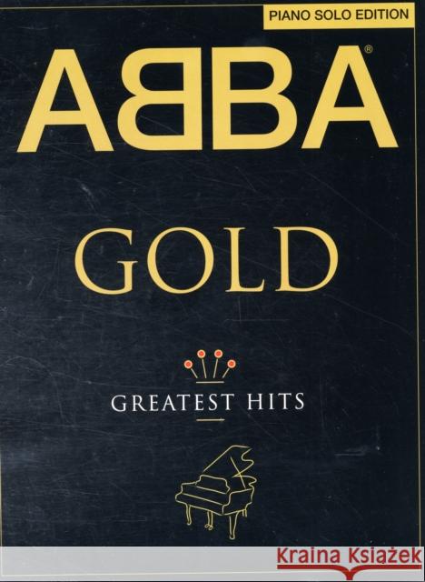 ABBA Gold: Piano Solo  9781847728951 Omnibus Press - książka