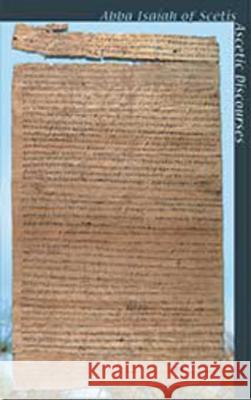 Abba Isaiah of Scetis: Ascetic Discourses Isaiah 9780879077501 Cistercian Publications - książka