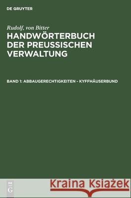 Abbaugerechtigkeiten - Kyffhäuserbund Drews, Bill 9783111066158 Walter de Gruyter - książka