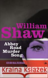 Abbey Road Murder Song : Kriminalroman Shaw, William 9783518466025 Suhrkamp - książka