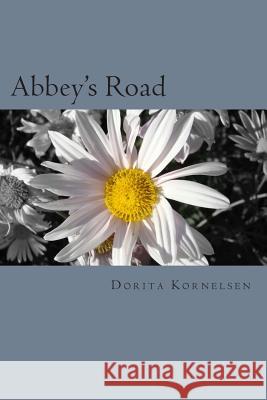 Abbey's Road Dorita L. Kornelsen 9781468087352 Createspace - książka