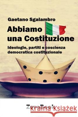 Abbiamo una Costituzione Gaetano Sgalambro 9788867111640 Zerobook - książka