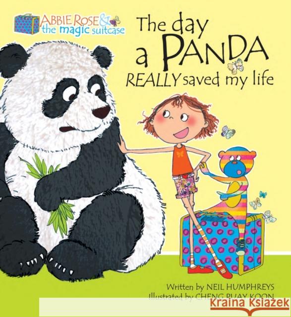 Abbie Rose and the Magic Suitcase: The Day a Panda Really Saved My Life Humphreys, Neil 9789814408035  - książka