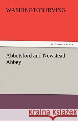 Abbotsford and Newstead Abbey  9783842432376 tredition GmbH - książka