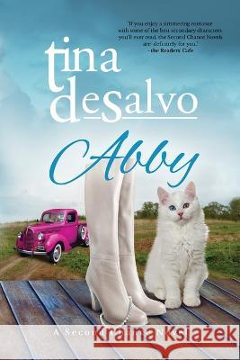 Abby: a Second Chance Novel, Second Edition Tina DeSalvo   9798849868790 Independently Published - książka