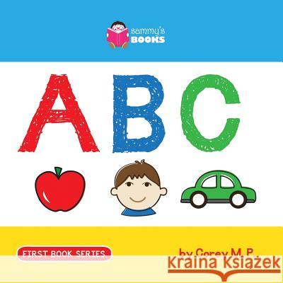 Abc M. P., Corey 9781499514476 Createspace - książka