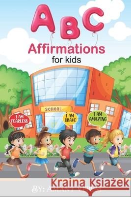 ABC Affirmations For Kids Amant Verum 9798549932685 Independently Published - książka