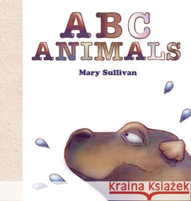 ABC Animals Mary C. Sullivan Mary C. Sullivan 9780985998639 Nectar Publications, LLC - książka