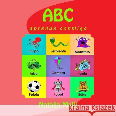 ABC aprende conmigo Malii, Natalia 9781543139013 Createspace Independent Publishing Platform - książka