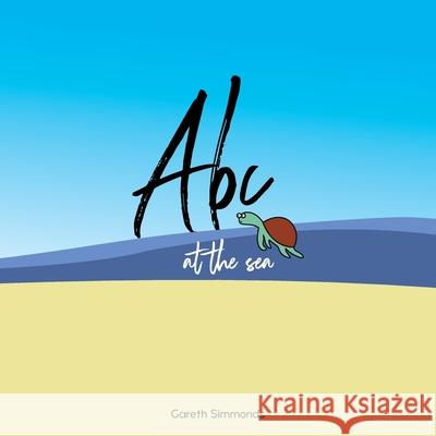 ABC at the Sea Gareth Simmonds 9781739740306 Lumberjack Publishing - książka