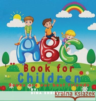 ABC Book for Children: Books Are Our Best Friends Bina Shrestha 9781964482781 Oxford Book Writers - książka