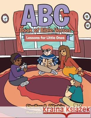 ABC Book of Bible Verses: Lessons for Little Ones Shelley A. Ritchie 9781512782974 WestBow Press - książka