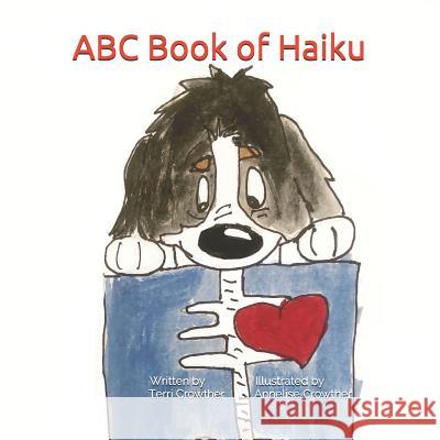 ABC Book of Haiku Annelise Crowther Terri Crowther 9780578441757 Ontos Zoe Publishing - książka