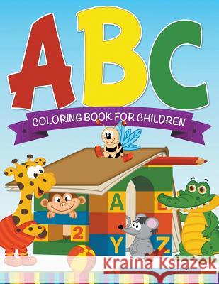 ABC Coloring Book For Children Speedy Publishing LLC 9781681277196 Speedy Publishing LLC - książka