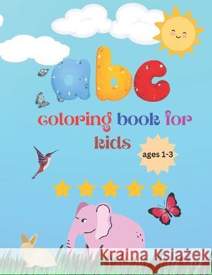 ABC Coloring Book for kids ages 1-3 Abd Douini   9798391264194 Independently Published - książka