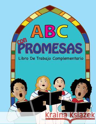 ABC con PROMESAS: Libro De Trabajo Complementario Berrios, Nancy M. 9781986728669 Createspace Independent Publishing Platform - książka