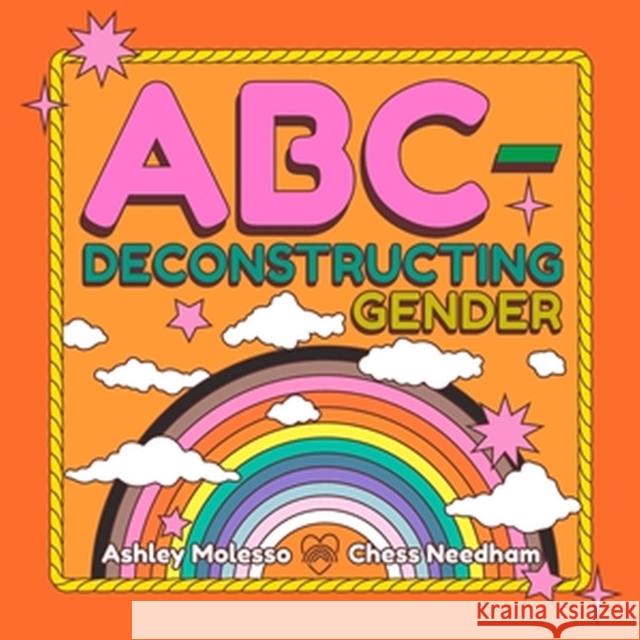 Abc-Deconstructing Gender Molesso, Ashley 9780762481408 Running Press,U.S. - książka