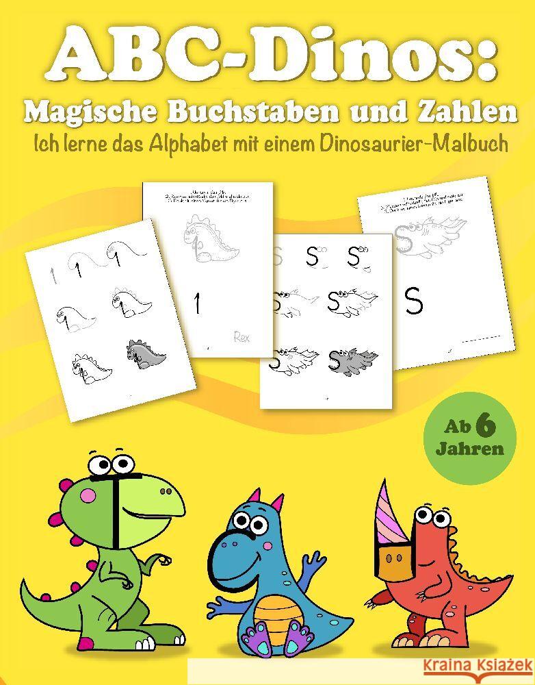 ABC Dinos: Magische Buchstaben und Zahlen ab 6 Jahren Alexikova, Victoria 9783910232136 Alleovs - książka