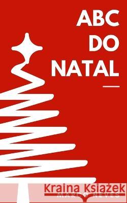 ABC do Natal Marco Neves 9798365039025 Independently Published - książka