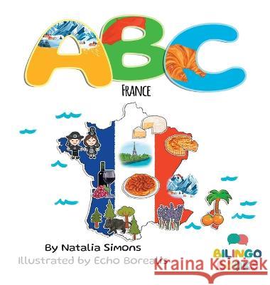ABC France Natalia Simons Bilingo Books  9781739937775 Bilingo Books - książka