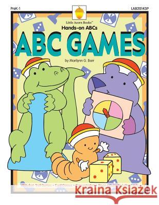 ABC Games Marilynn G. Barr 9781937257590 Little Acorn Books - książka