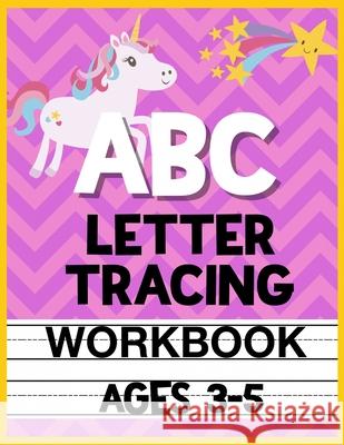 ABC Letter Tracing Workbook Ages 3-5: Kids Activity Book to Learn and Write ABC's Christina Romero 9781686145292 Independently Published - książka