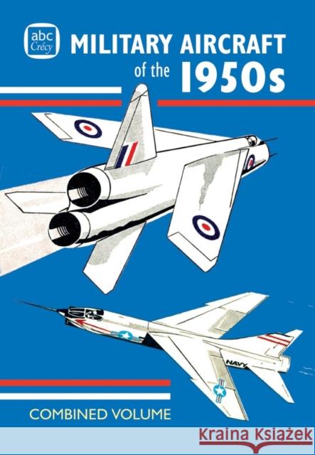 abc Military Aircraft of the 1950s Combined Volume  9781800353237 Crecy Publishing - książka