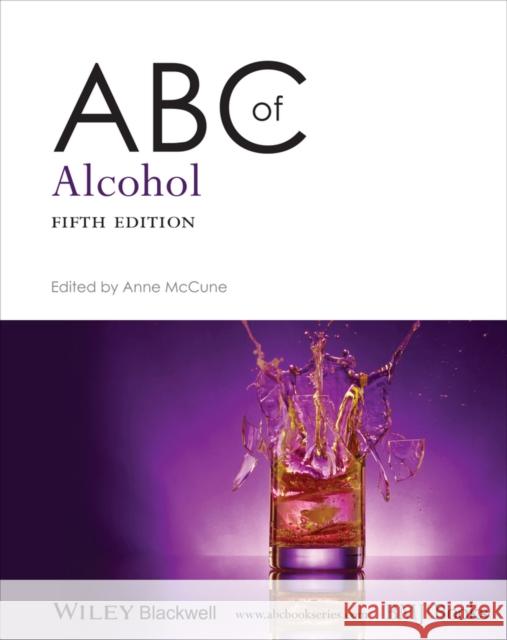 ABC of Alcohol  9781118544792 John Wiley & Sons - książka