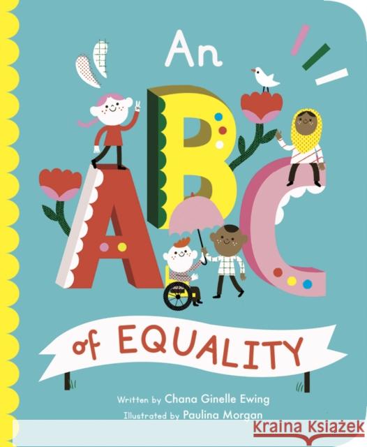 ABC of Equality Chana Ginelle Ewing 9781786037411 Quarto Publishing PLC - książka