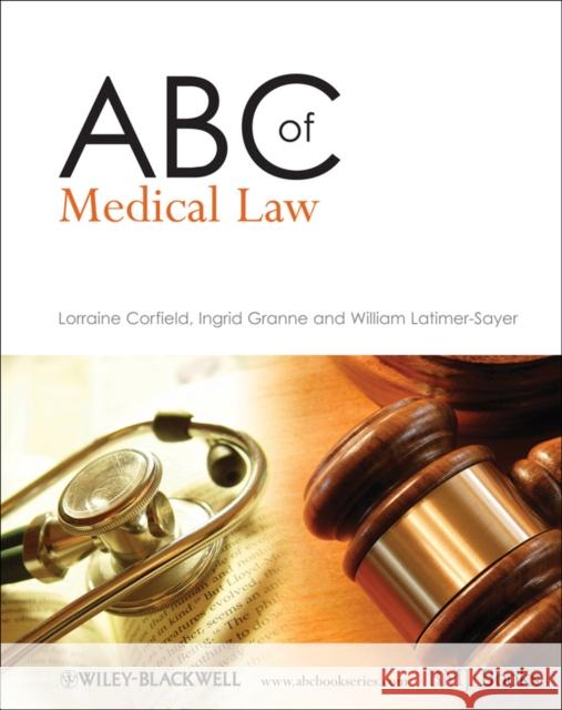 ABC of Medical Law Lorraine Corfield 9781405176286  - książka
