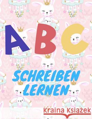 ABC Schreiben lernen: Alphabet schreiben lernen mit Druckschrift Write Book 9781099447136 Independently Published - książka