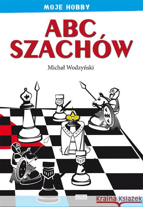 ABC szachów Wodzyński Michał 9788381145039 Literat - książka