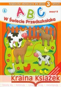 ABC w świecie przedszkolaka B/3 (4) LIWONA  9788375701036 Liwona - książka