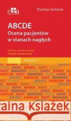 ABCDE Ocena pacjentów w stanach nagłych Thomas Semmel 9788368090864 Urban & Partner - książka
