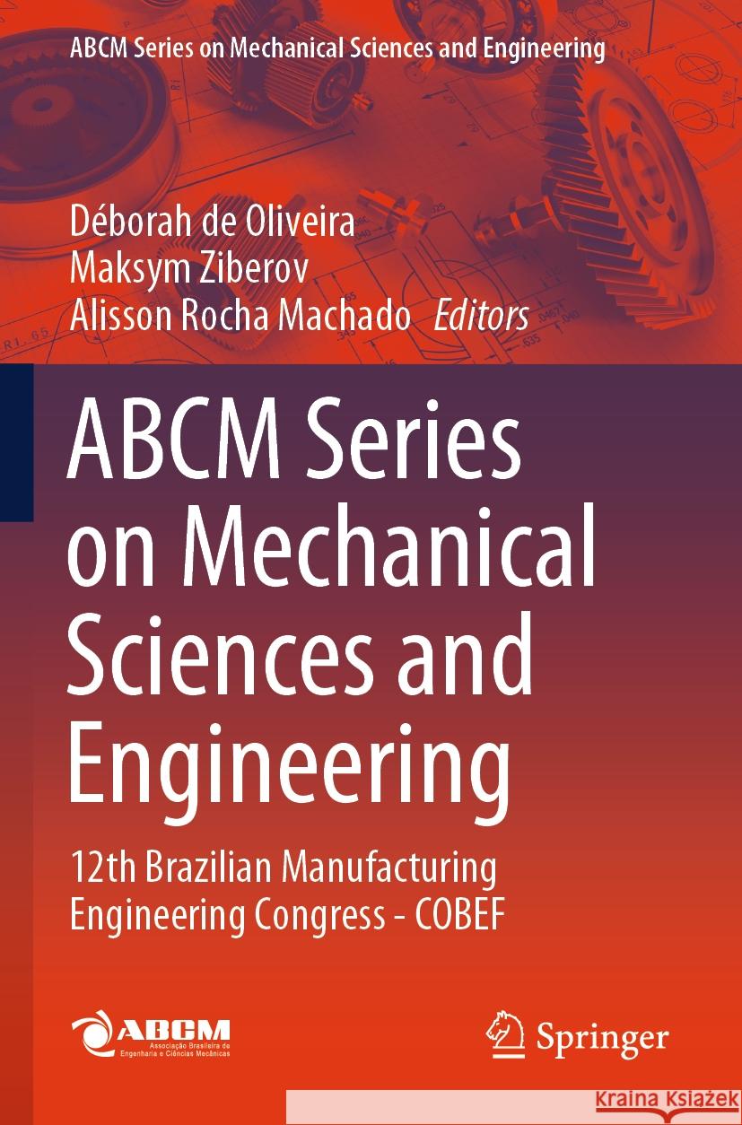 ABCM Series on Mechanical Sciences and Engineering  9783031435577 Springer Nature Switzerland - książka