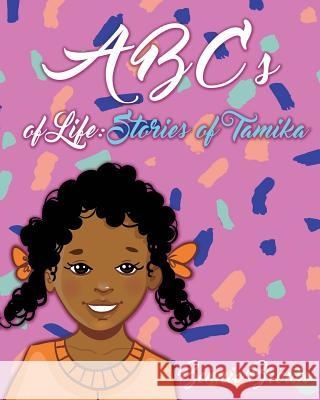 ABCs of Life: Stories of Tamika Bennie Brown 9781498483568 Xulon Press - książka