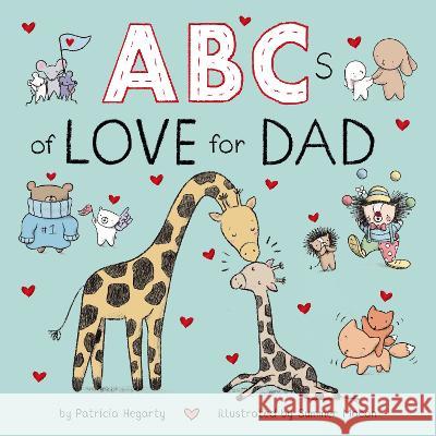 ABCs of Love for Dad Patricia Hegarty Summer Macon 9780593710135 Rodale Kids - książka