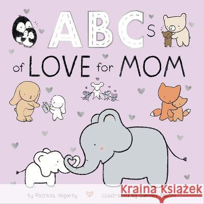 ABCs of Love for Mom Patricia Hegarty Summer Macon 9780593651926 Rodale Kids - książka